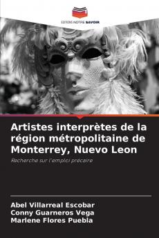 Artistes interprètes de la région métropolitaine de Monterrey Nuevo Leon