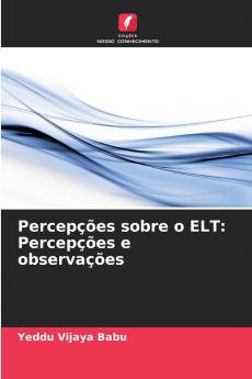 Percepções sobre o ELT
