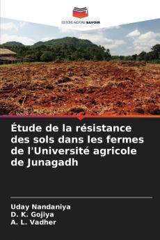 Étude de la résistance des sols dans les fermes de l'Université agricole de Junagadh