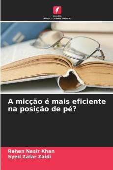 A micção é mais eficiente na posição de pé?