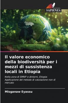 Il valore economico della biodiversità per i mezzi di sussistenza locali in Etiopia