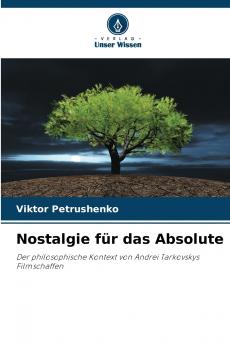 Nostalgie für das Absolute