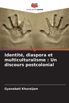 Identité diaspora et multiculturalisme