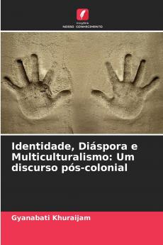 Identidade Diáspora e Multiculturalismo