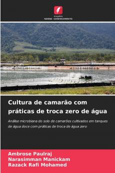 Cultura de camarão com práticas de troca zero de água
