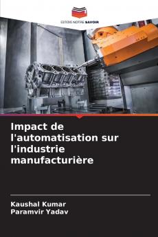 Impact de l'automatisation sur l'industrie manufacturière