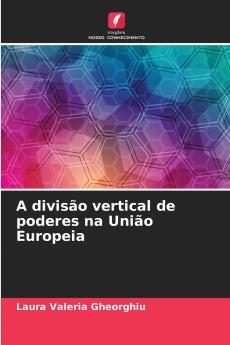 A divisão vertical de poderes na União Europeia