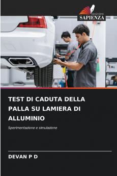 TEST DI CADUTA DELLA PALLA SU LAMIERA DI ALLUMINIO