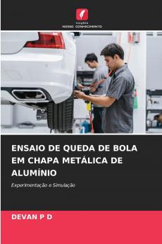 ENSAIO DE QUEDA DE BOLA EM CHAPA METÁLICA DE ALUMÍNIO