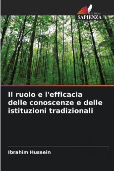 Il ruolo e l'efficacia delle conoscenze e delle istituzioni tradizionali
