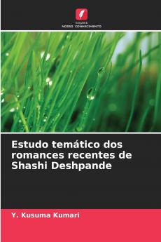 Estudo temático dos romances recentes de Shashi Deshpande