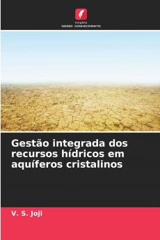 Gestão integrada dos recursos hídricos em aquíferos cristalinos