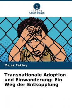 Transnationale Adoption und Einwanderung