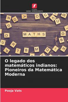 O legado dos matemáticos indianos