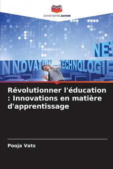 Révolutionner l'éducation