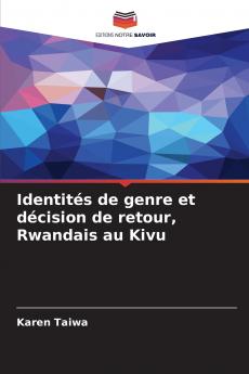 Identités de genre et décision de retour Rwandais au Kivu