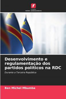 Desenvolvimento e regulamentação dos partidos políticos na RDC