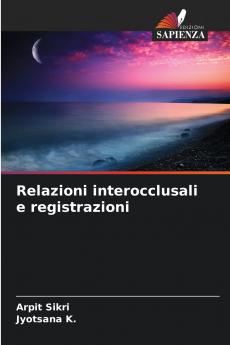 Relazioni interocclusali e registrazioni