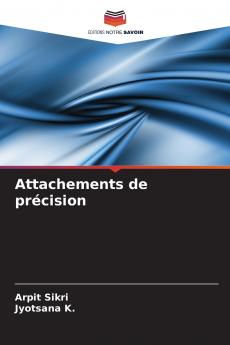 Attachements de précision