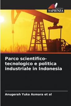 Parco scientifico-tecnologico e politica industriale in Indonesia