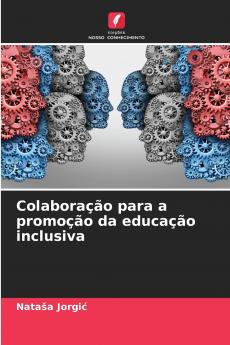 Colaboração para a promoção da educação inclusiva