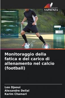 Monitoraggio della fatica e del carico di allenamento nel calcio (football)