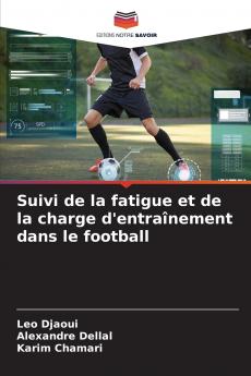 Suivi de la fatigue et de la charge d'entraînement dans le football