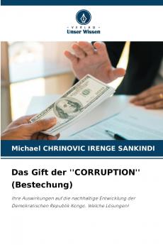 Das Gift der ''CORRUPTION'' (Bestechung)