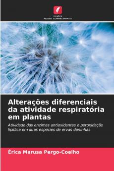 Alterações diferenciais da atividade respiratória em plantas