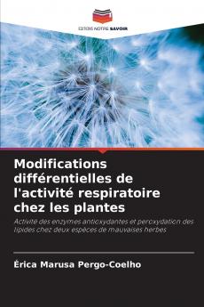 Modifications différentielles de l'activité respiratoire chez les plantes