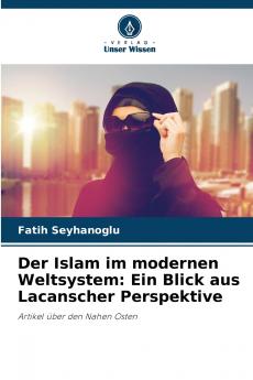 Der Islam im modernen Weltsystem