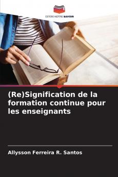 (Re)Signification de la formation continue pour les enseignants