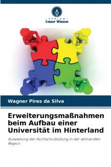Erweiterungsmaßnahmen beim Aufbau einer Universität im Hinterland
