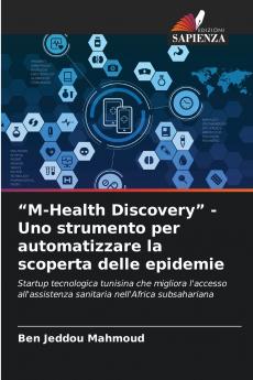 M-Health Discovery - Uno strumento per automatizzare la scoperta delle epidemie