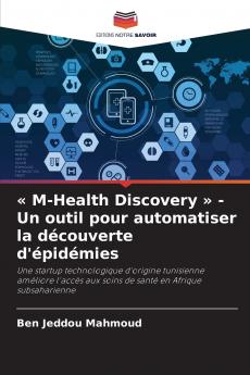 M-Health Discovery  - Un outil pour automatiser la découverte d'épidémies