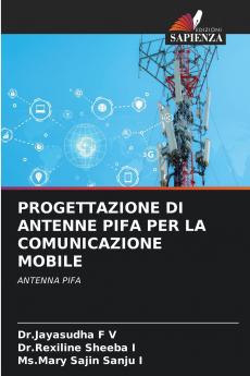 PROGETTAZIONE DI ANTENNE PIFA PER LA COMUNICAZIONE MOBILE