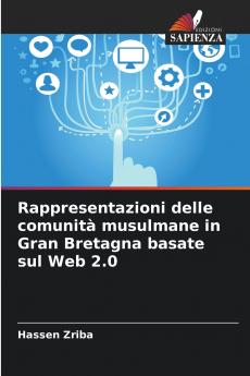 Rappresentazioni delle comunità musulmane in Gran Bretagna basate sul Web 2.0