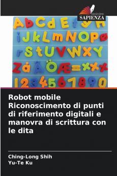 Robot mobile Riconoscimento di punti di riferimento digitali e manovra di scrittura con le dita