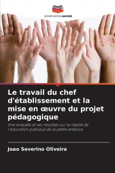 Le travail du chef d'établissement et la mise en œuvre du projet pédagogique