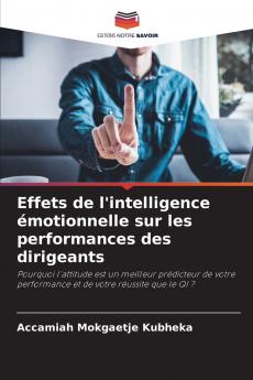 Effets de l'intelligence émotionnelle sur les performances des dirigeants
