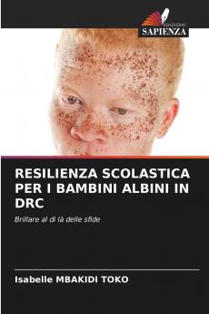 RESILIENZA SCOLASTICA PER I BAMBINI ALBINI IN DRC