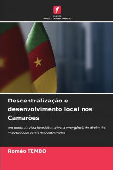 Descentralização e desenvolvimento local nos Camarões
