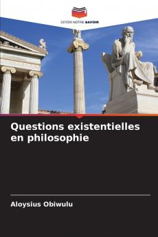 Questions existentielles en philosophie