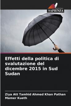 Effetti della politica di svalutazione del dicembre 2015 in Sud Sudan