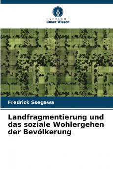 Landfragmentierung und das soziale Wohlergehen der Bevölkerung