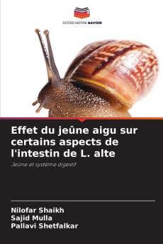 Effet du jeûne aigu sur certains aspects de l'intestin de L. alte