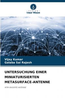 UNTERSUCHUNG EINER MINIATURISIERTEN METASURFACE-ANTENNE