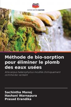 Méthode de bio-sorption pour éliminer le plomb des eaux usées
