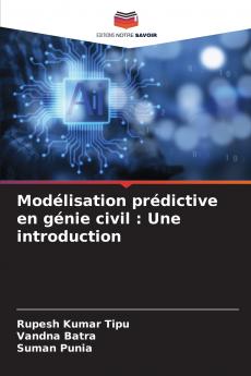 Modélisation prédictive en génie civil