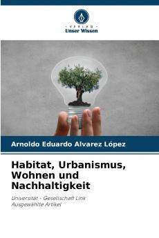 Habitat Urbanismus Wohnen und Nachhaltigkeit
